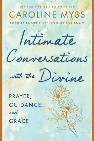 Intimate Conversations with the Divine (Trade Paperback)