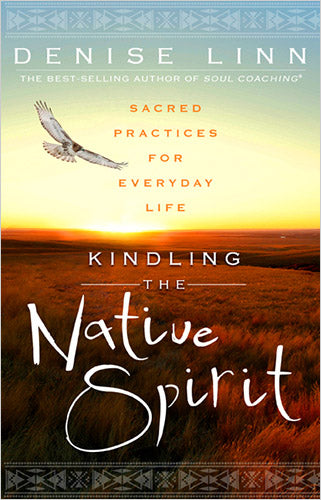Kindling the Native Spirit