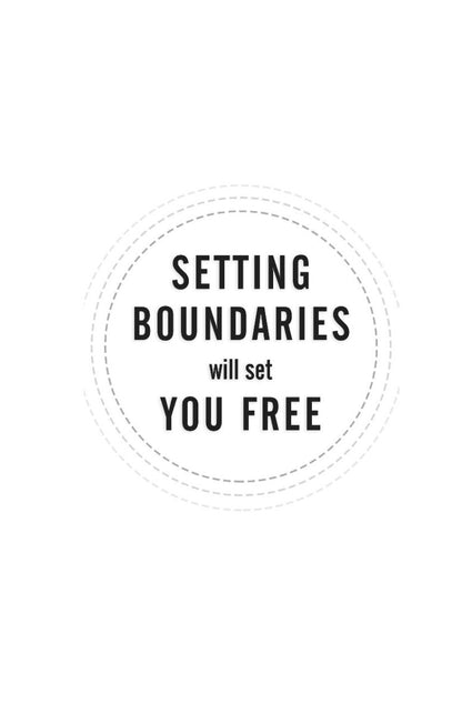 Setting Boundaries Will Set You Free - image 2