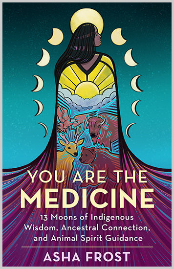 You Are The Medicine Paperback Book