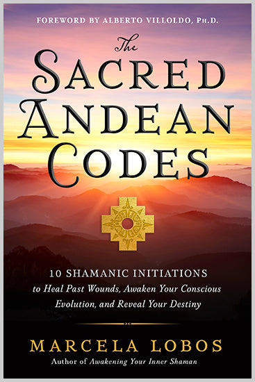 The Sacred Andean Codes - image 1