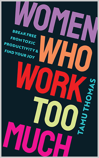 Women Who Work Too Much - image 1