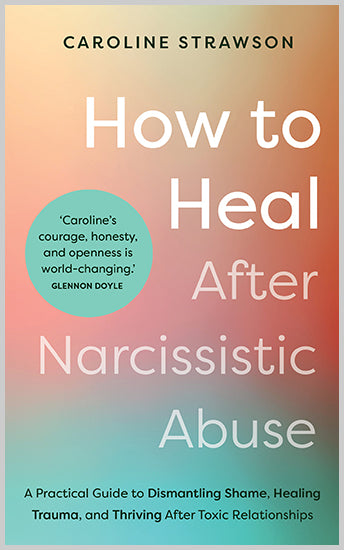 How to Heal After Narcissistic Abuse - image 1