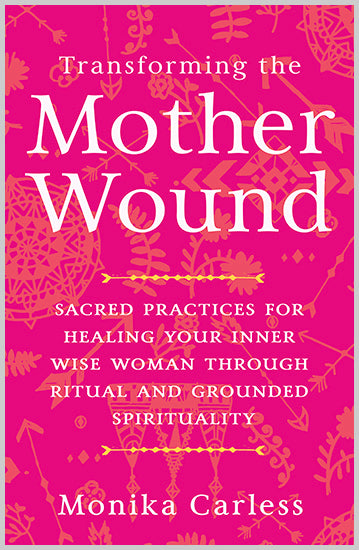 Transforming the Mother Wound - image 1