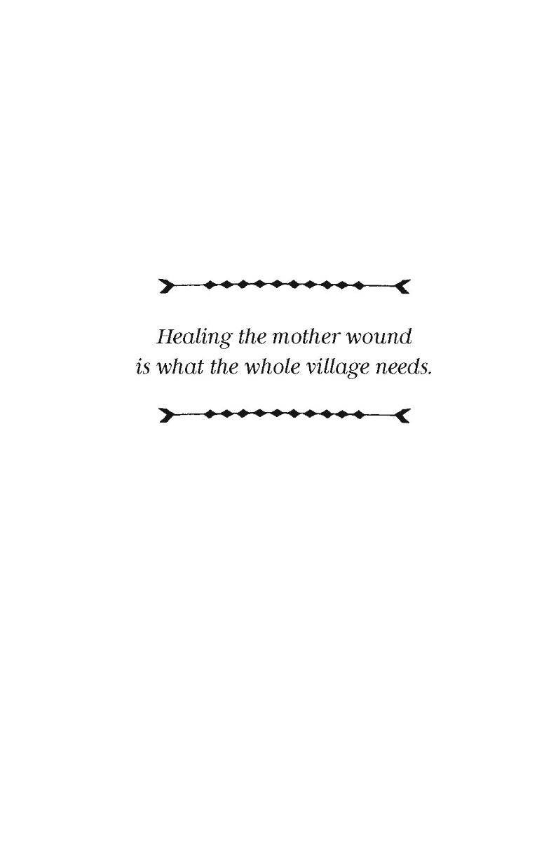 Transforming the Mother Wound - image 7