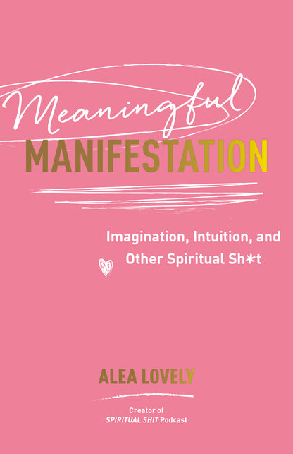 Meaningful Manifestation - image 1