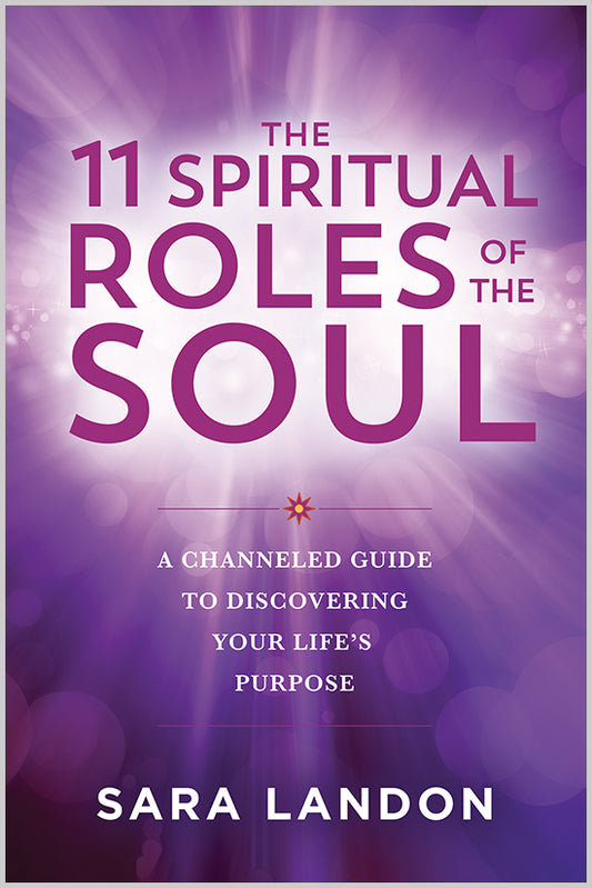 The 11 Spiritual Roles of the Soul - image 1