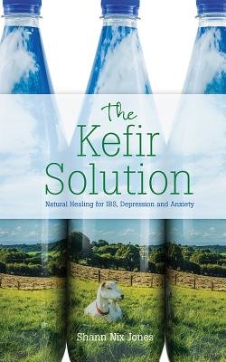 The Kefir Solution (Trade Paperback)