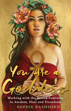 You Are a Goddess (Trade Paperback Original)