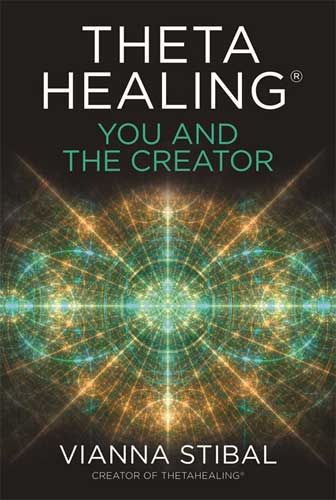 ThetaHealing®: You and the Creator - image 1