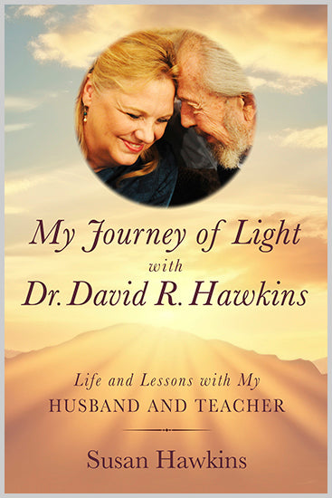 My Journey of Light With Dr. David R. Hawkins - image 1