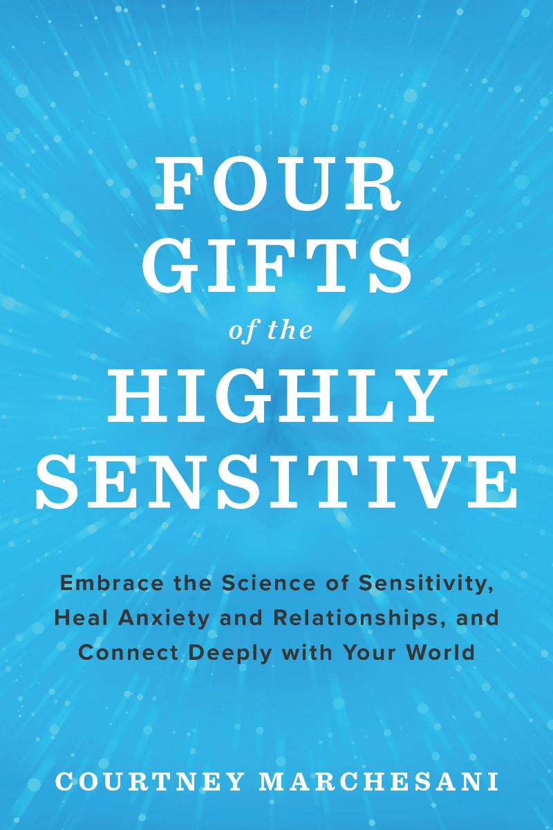 Four Gifts of the Highly Sensitive - image 1