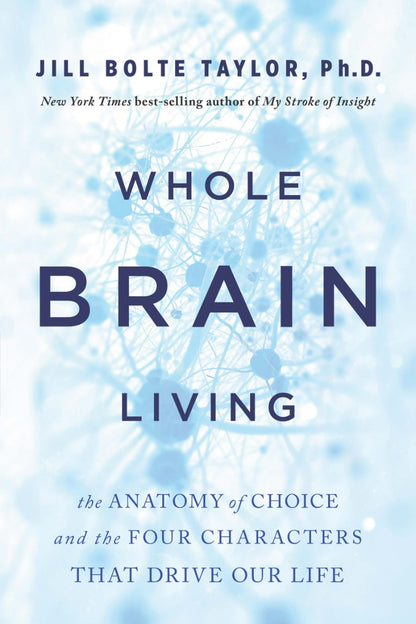 Whole Brain Living Paperback
